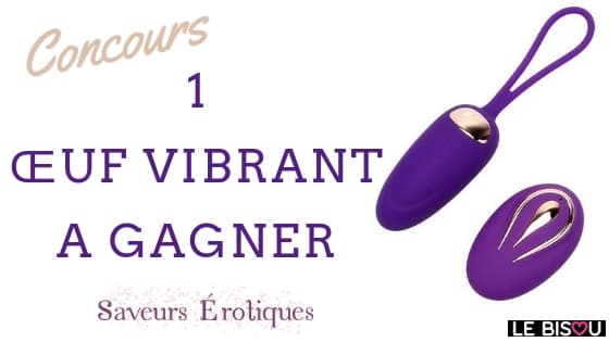 concours oeuf vibrant à gagner