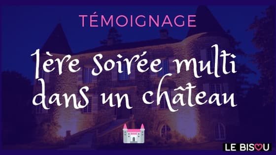 soirée multi dans un château