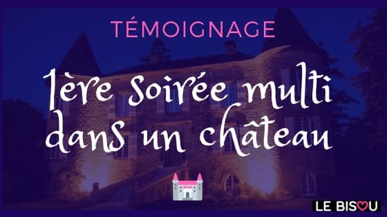 soirée multi dans un château