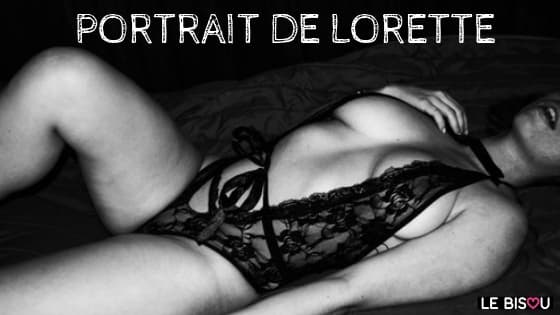PORTRAIT DE LORETTE