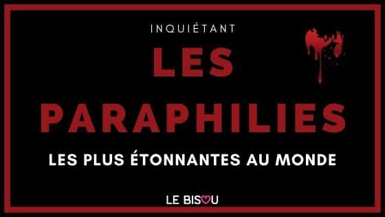 PARAPHILIES INSOLITE