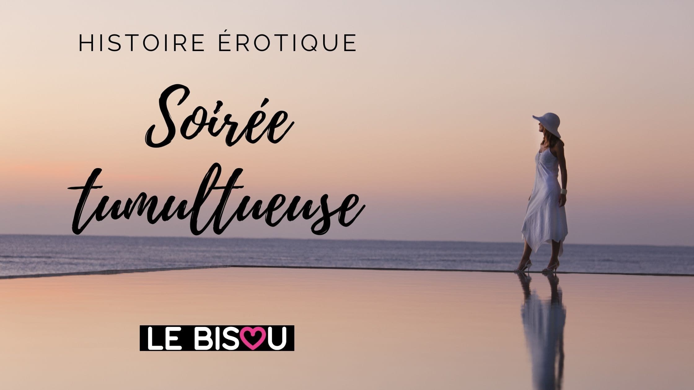 Histoire érotique femme coucher du soleil