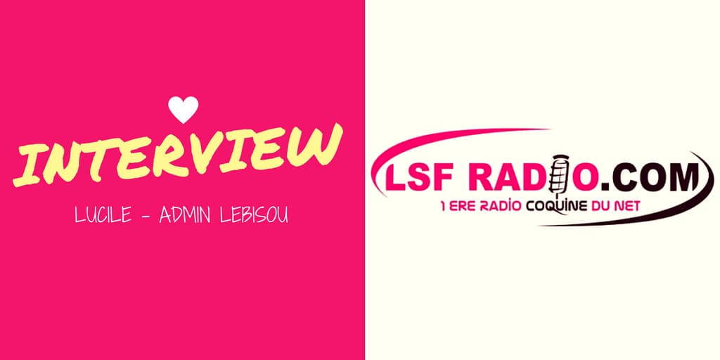 interview Lebisou - lsf radio
