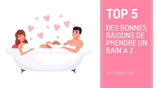 top5 bain romantique