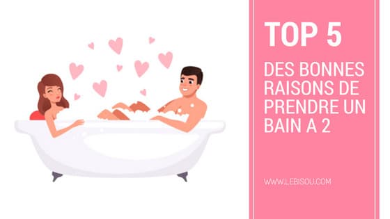 top5 bain romantique